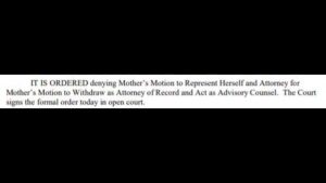 Judge denies mother's request to represent herself.