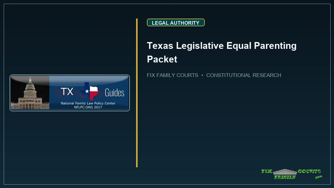 Texas Legislative Equal Parenting Packet