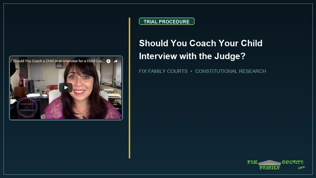Should You Coach Your Child Interview with the Judge?