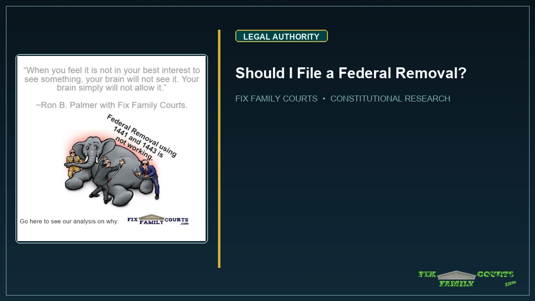 Should I File a Federal Removal?
