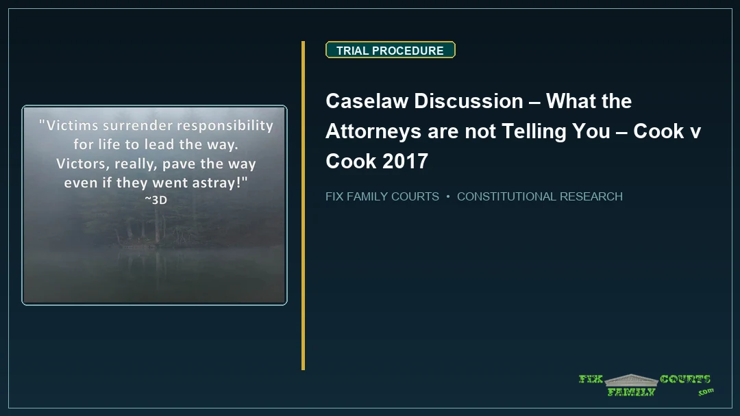 Caselaw Discussion – What the Attorneys are not Telling You – Cook v Cook 2017