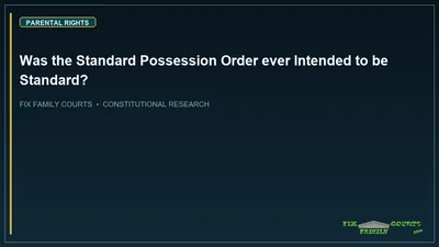 Was the Standard Possession Order ever Intended to be Standard?
